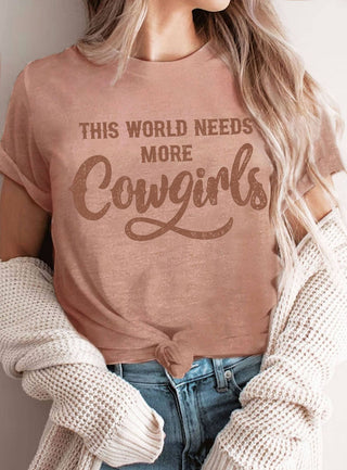 This World Needs More Cowgirls Graphic T-shirts